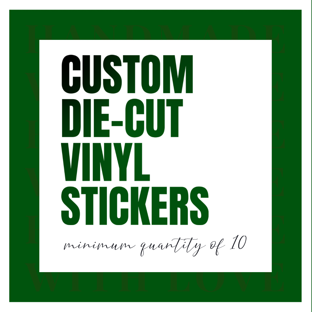 Custom Die-Cut Vinyl Stickers